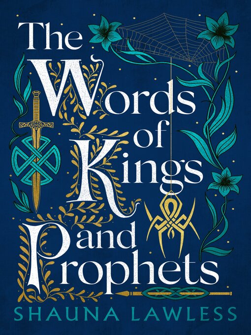 Title details for The Words of Kings and Prophets by Shauna Lawless - Available